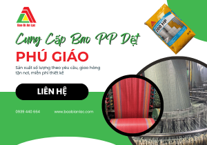 Cung cấp bao pp dệt giá rẻ Phú Giáo