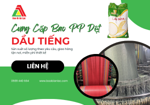 Sản xuất bao PP dệt theo yêu cầu Dầu Tiếng